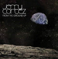 Cortez,jerry - From The Ground Up - Music CD
