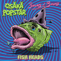 Osaka Popstar / Barnes & Barnes - Fish Heads - Vinyl Record