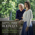 Bartok / Rohmann - Ditta & Imre Rohmann Play Bartok / Debussy - Music CD