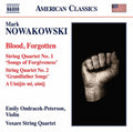 Nowakowski / Voxare String Quartet - Mark Nowakowski: Blood / Forgotten - Music CD