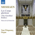 Messiaen / Winpenny - Olivier Messiaen: Les Corps Glorieux - Music CD