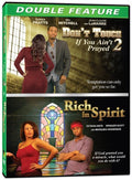 Rich In Spirit / Dont Touch If You Aint Prayed 2 - Rich In Spirit / Dont Touch If You Aint Prayed 2 - DVD