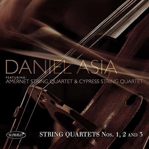 Daniel,asia & Amernet String Quartet & Cypress - String Quartets Nos 1, 2 And 3 - Music CD