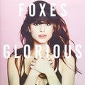 Foxes - Glorious - Music CD