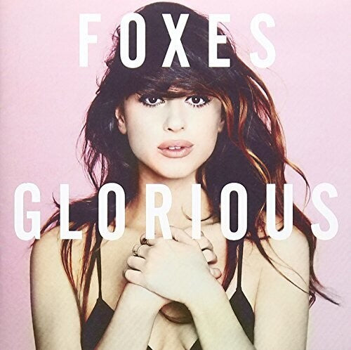 Foxes - Glorious - Music CD