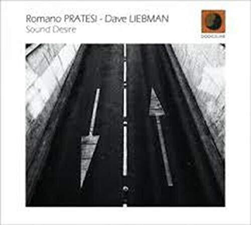 Pratesi,romano / Liebman,dave - Sound Desire - Music CD