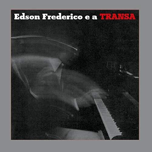 Frederico,edson - Edson Frederico E A Transa - Vinyl Record