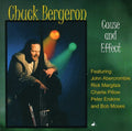 Bergeron,chuck - Cause & Effect - Music CD