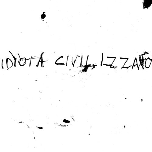 Idiota Civilizzato - La Vita Silenziosa - Vinyl Record