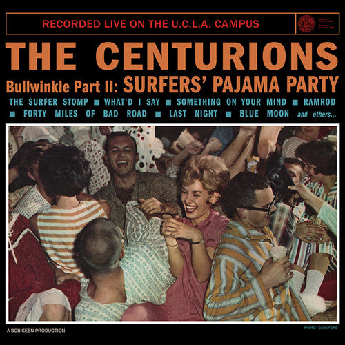 Centurions - Bullwinkle Part Ii: Surfers' Pajama Party Recorded - Vinyl Record