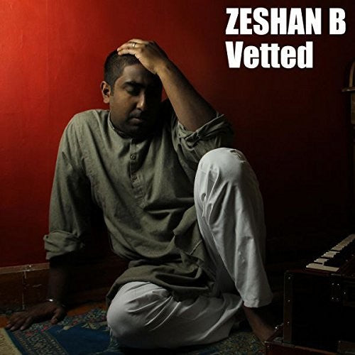 Zeshan B - Vetted - Music CD