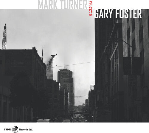 Turner,mark / Foster,gary - Mark Turner Meets Gary Foster - Music CD