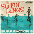 Surfin Lungs - Surf Factor 8 - Vinyl Record