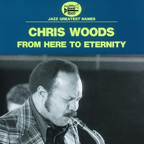 Woods,chris - From Here To Eternity - Music CD