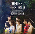 Zombie Zombie - L'heure De La Sortie / Irreprochable / O.s.t. - Music CD