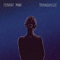 Tranquilize [LP] Vinyl Record