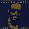 Davis,geater - Lost Soul - Vinyl Record