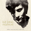 Lang,k.d. - Ingenue (25th Anniversary Edition) - Music CD