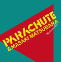 Parachute - Platinum Best Parachute & Matsubara Ma - Music CD