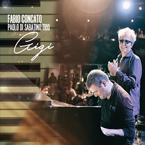 Concato,fabio / Di Sabatino,paolo - Gigi - Music CD