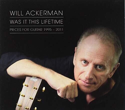 Ackerman,will - Was It This Lifetime - Music CD