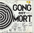Gong - Gong Est Mort Vive Gong - Vinyl Record