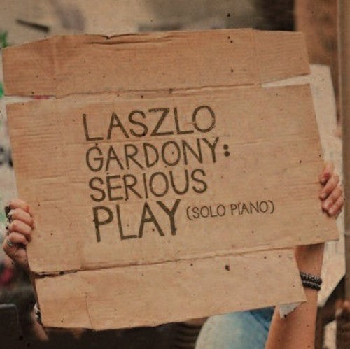 Gardony,laszlo - Serious Play (solo Piano) - Music CD