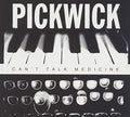 Pickwick - Can't Talk Medicine - Music CD