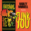 Hadley Murrell Presents - Funk You - Music CD