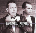 Pietrelli,giannarelli - C'e Sempre Un Motivo - Music CD