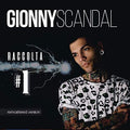 Scandal,gionny - Le Origini Part 1 - Vinyl Record