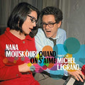 Mouskouri,nana - Quand On S'aime: Tribute To Michel Legrand - Music CD