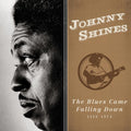 Shines,johnny - Blues Came Falling Down - Live 1973 - Music CD