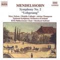 Mendelssohn / Nelson / Cullagh / Seifried - Symphony 2: Lobgesang - Music CD