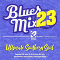 Blues Mix 23 Ultimate Southern Soul / Var - Blues Mix 23 Ultimate Southern Soul / Var - Music CD