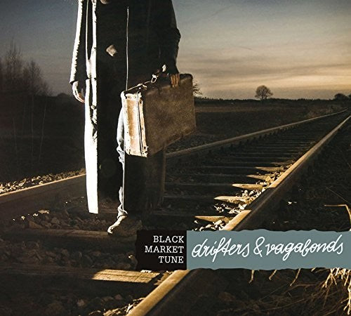 Black Market Tune - Drifters & Vagabonds - Music CD