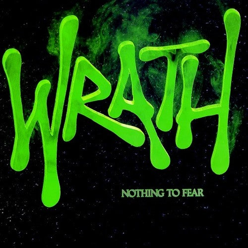 Wrath - Nothing To Fear (2017 Reissue) - Music CD