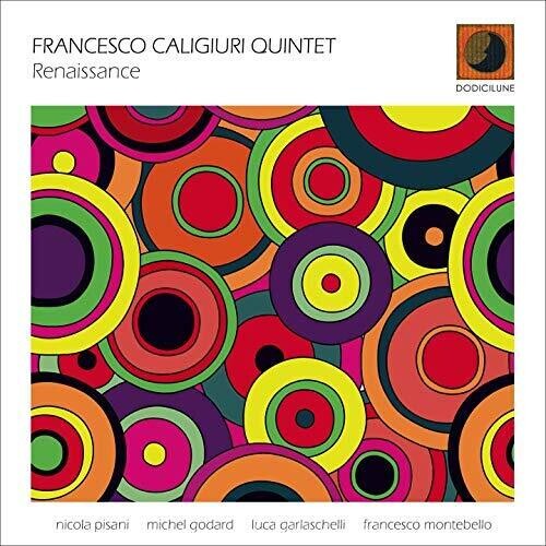 Caligiuri,francesco Quintet - Renaissance - Music CD
