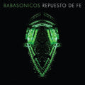 Babasonicos - Repuesto De Fe - Music CD