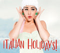 Italian Holidays / Various - Italian Holidays / Various - Music CD