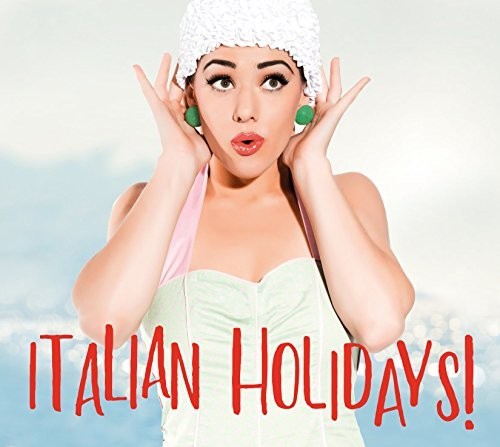 Italian Holidays / Various - Italian Holidays / Various - Music CD