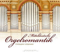Mitteldeutsche Orgelromantik / Various - Mitteldeutsche Orgelromantik / Various - Music CD