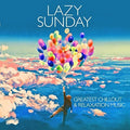 Lazy Sunday Greatest Chillout / Var - Lazy Sunday Greatest Chillout / Var - Music CD