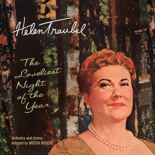 Traubel,helen - Loveliest Night Of The Year - Music CD