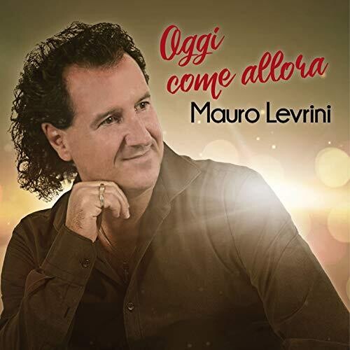 Levrini,mauro - Oggi Come Allora - Music CD
