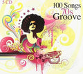 100 Songs 70 Groove / Various - 100 Songs 70 Groove / Various - Music CD