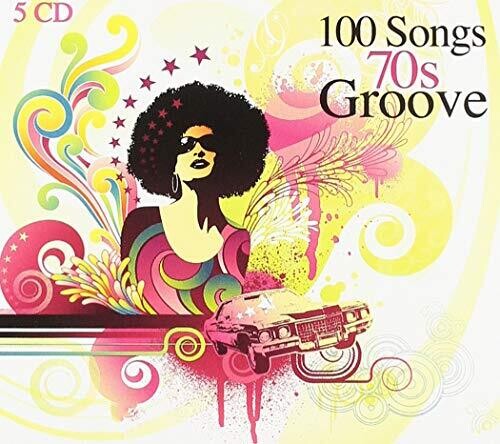 100 Songs 70 Groove / Various - 100 Songs 70 Groove / Various - Music CD