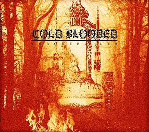 Cold Blooded - Throneburner - Music CD