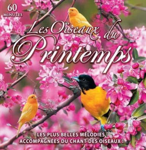 Les Oiseaux Du Printemps / Various - Les Oiseaux Du Printemps / Various - Music CD