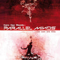 Parallel Minds - Every Hour Wounds The Last One Kills - Music CD